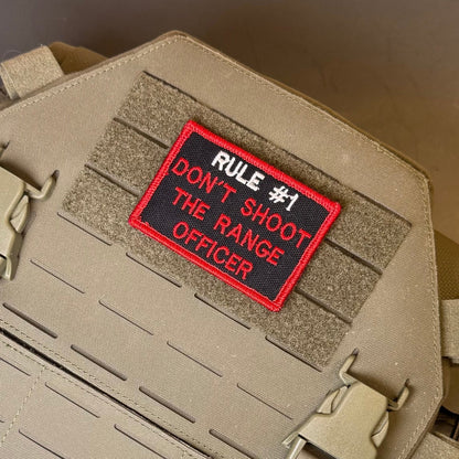 Rule #1 Don't Shoot The Range Officer Embroidered Morale Patch – 2x3" - #LoneStar Adhesive#