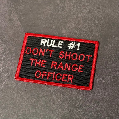 Rule 1 Don't Shoot The Range Officer Funny Morale Patch, 2x3" | Made in USA | VELCRO® Brand Hook Backing - LoneStar Adhesive