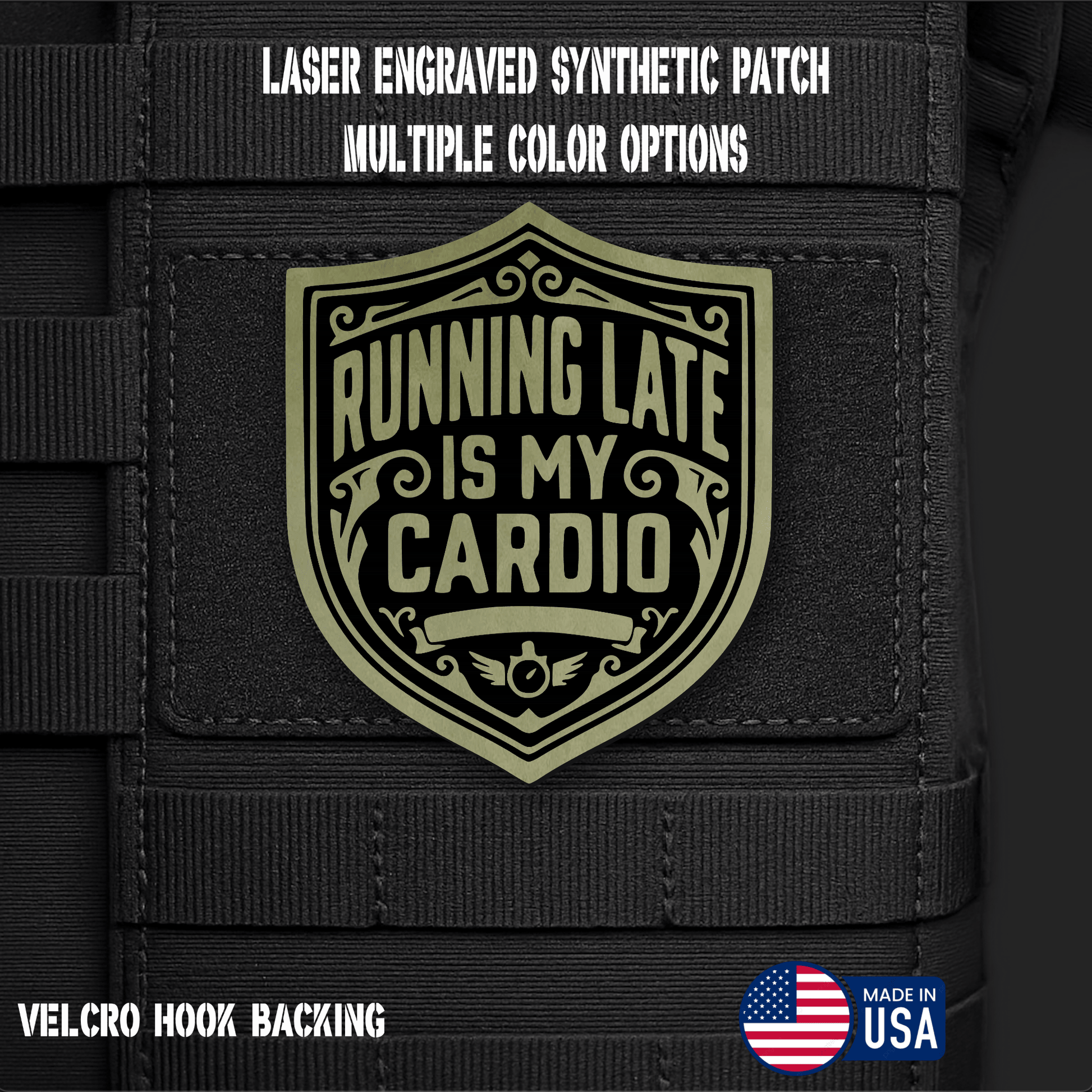 Running Late is My Cardio Funny Morale Patch | Made in USA | VELCRO® Brand Hook Backing - LoneStar Adhesive