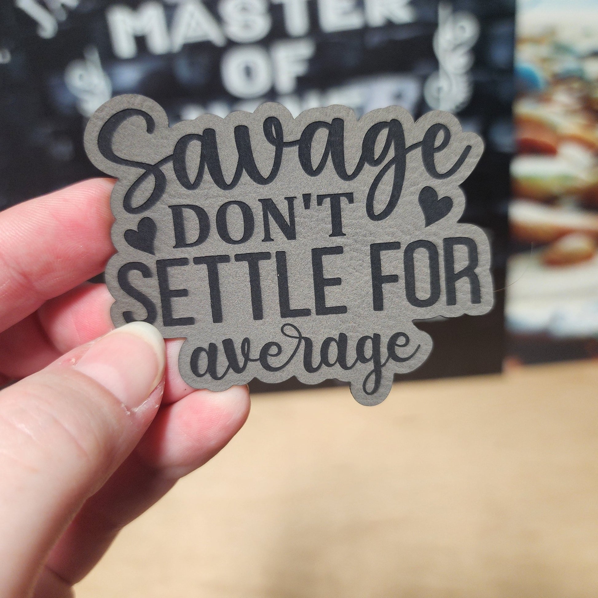 Savage Don't Settle Average (Grey) Engraved Leatherette Hat Patch - MR01 - LoneStar Adhesive