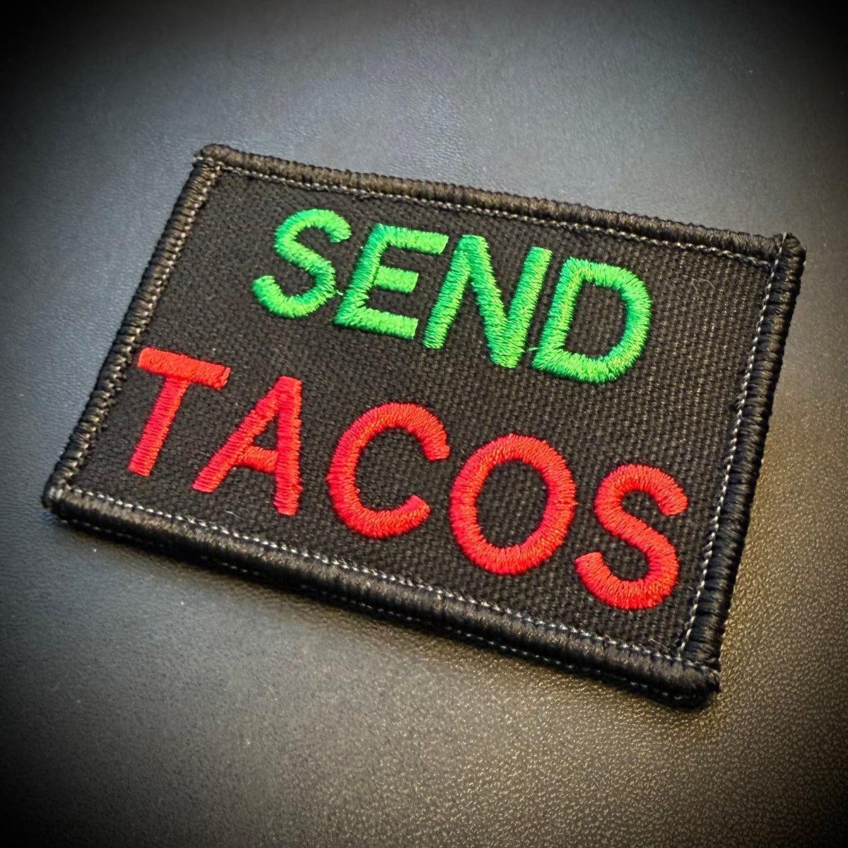 Send Tacos Funny Embroidered Morale Patch, 2x3" | VELCRO® Brand Hook Backing - #LoneStar Adhesive#