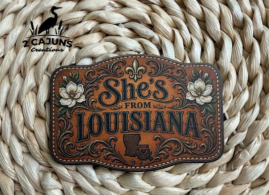 She's From Louisiana UV Printed Hat Patch - LoneStar Adhesive