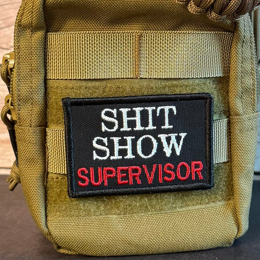 Shit Show Supervisor Funny Morale Patch, 2x3" | Made in USA | VELCRO® Brand Hook Backing - LoneStar Adhesive