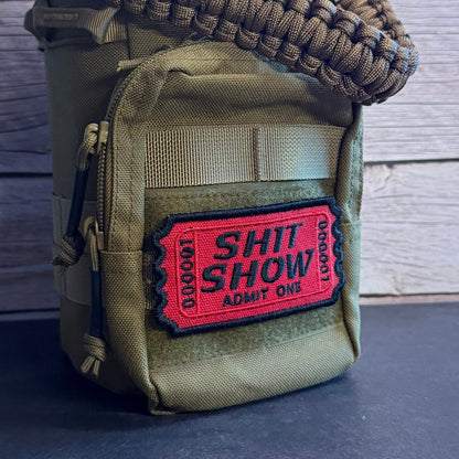Shit Show Ticket Funny Morale Patch | Made in USA | VELCRO® Brand Hook Backing - LoneStar Adhesive