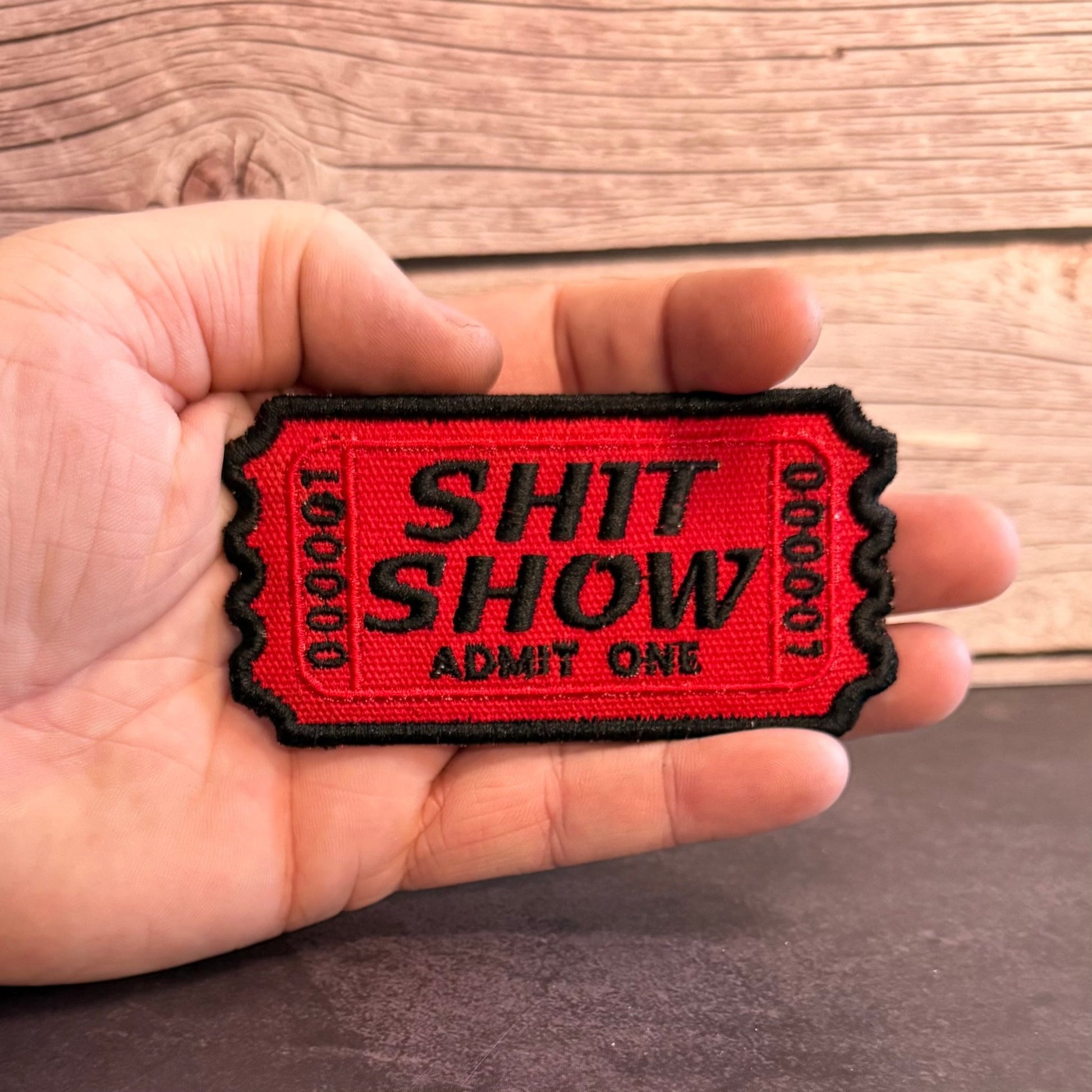 Shit Show Ticket Funny Morale Patch | Made in USA | VELCRO® Brand Hook Backing - LoneStar Adhesive