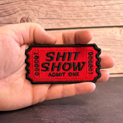 Shit Show Ticket Funny Morale Patch | Made in USA | VELCRO® Brand Hook Backing - LoneStar Adhesive