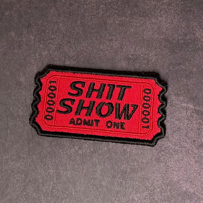 Shit Show Ticket Funny Morale Patch | Made in USA | VELCRO® Brand Hook Backing - LoneStar Adhesive