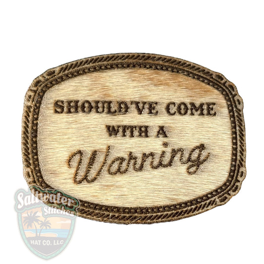 Should’ve come with a Warning - LoneStar Adhesive