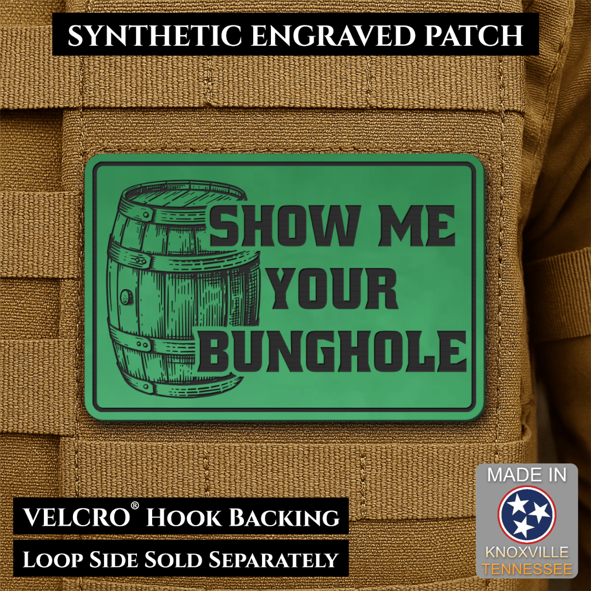 Show Me Your Bunghole, Bourbon Whiskey Barrel Funny Morale Patch, 2x3" | Made in USA | VELCRO® Brand Hook Backing - LoneStar Adhesive