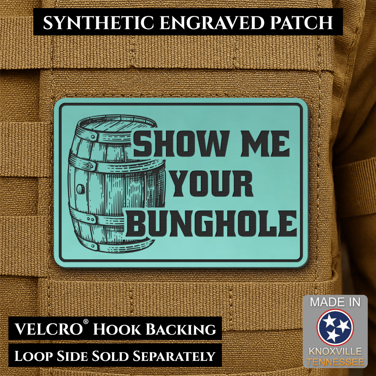 Show Me Your Bunghole, Bourbon Whiskey Barrel Funny Morale Patch, 2x3" | Made in USA | VELCRO® Brand Hook Backing - LoneStar Adhesive