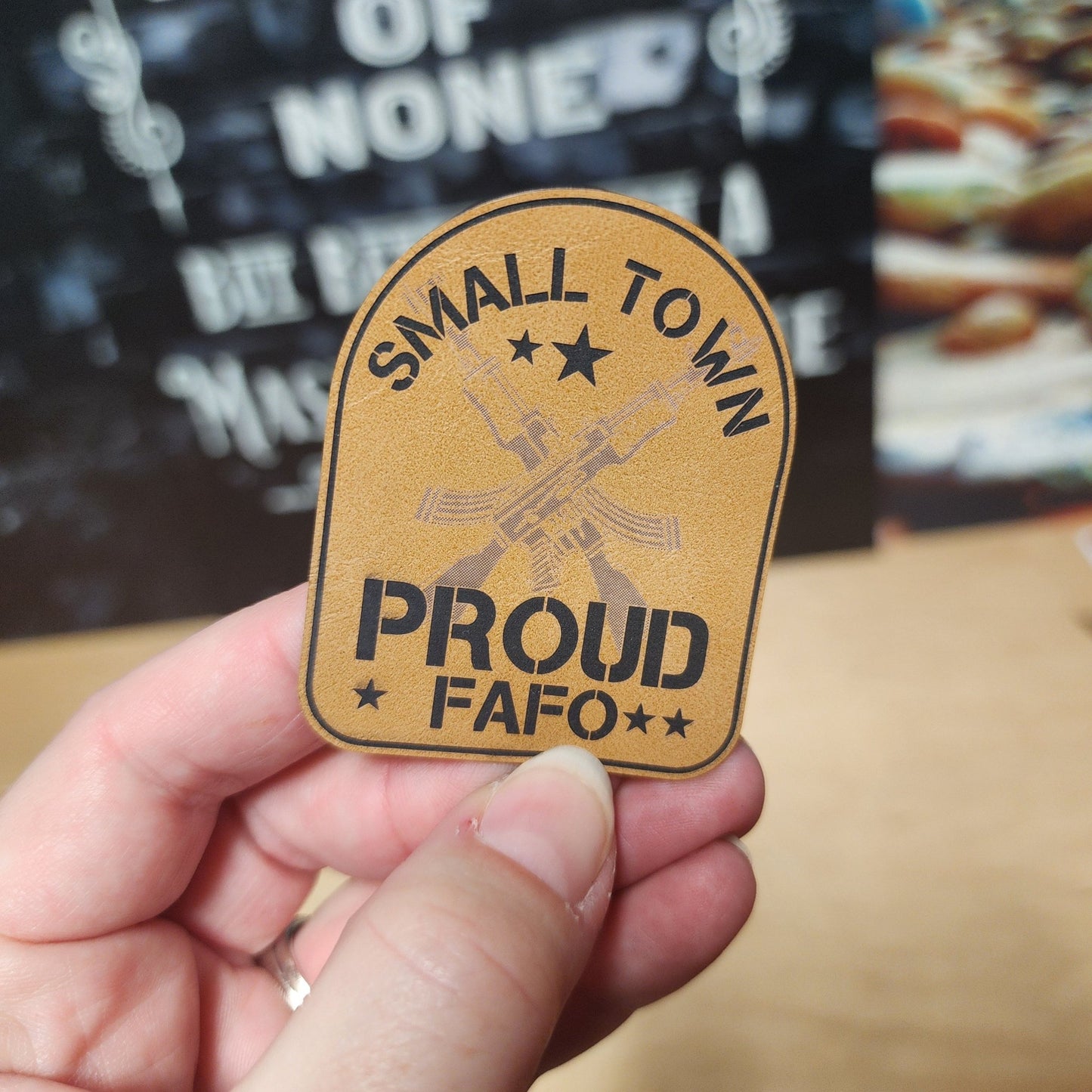 Small Town Proud, FAFO (Saddle Tan) Engraved Leatherette Hat Patch - MR01 - LoneStar Adhesive