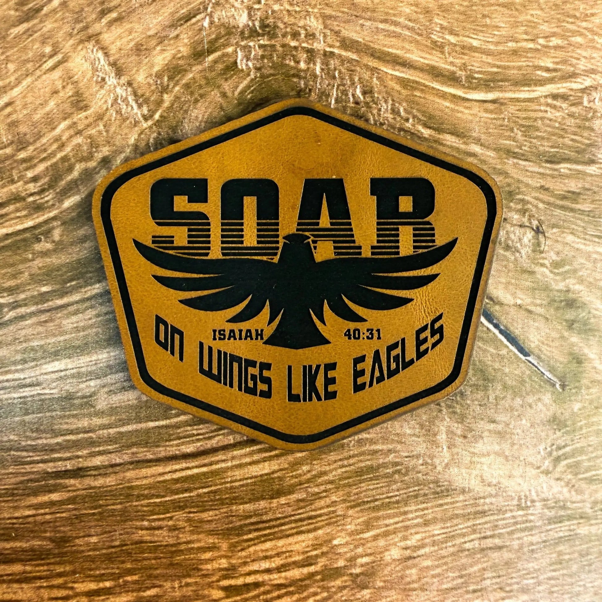 Soar Isaiah 40:31 Patch – Laser Engraved Leather Patch - LoneStar Adhesive