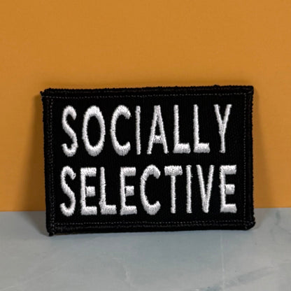 Socially Selective Funny Morale Patch, 2x3" | Made in USA | VELCRO® Brand Hook Backing - LoneStar Adhesive