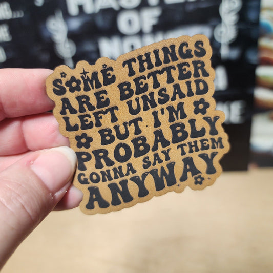 Speaking Your Mind Anyway (Saddle Tan) Engraved Leatherette Hat Patch - MR01 - LoneStar Adhesive