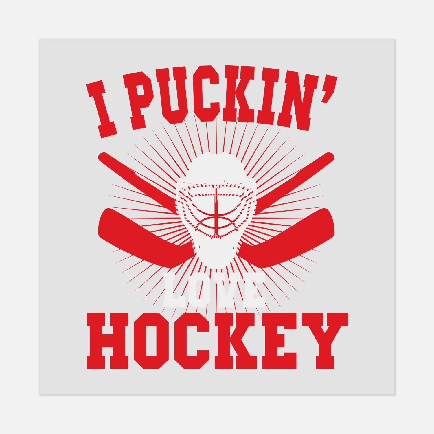 Sports - I PUCKIN’ LOVE - #LoneStar Adhesive#