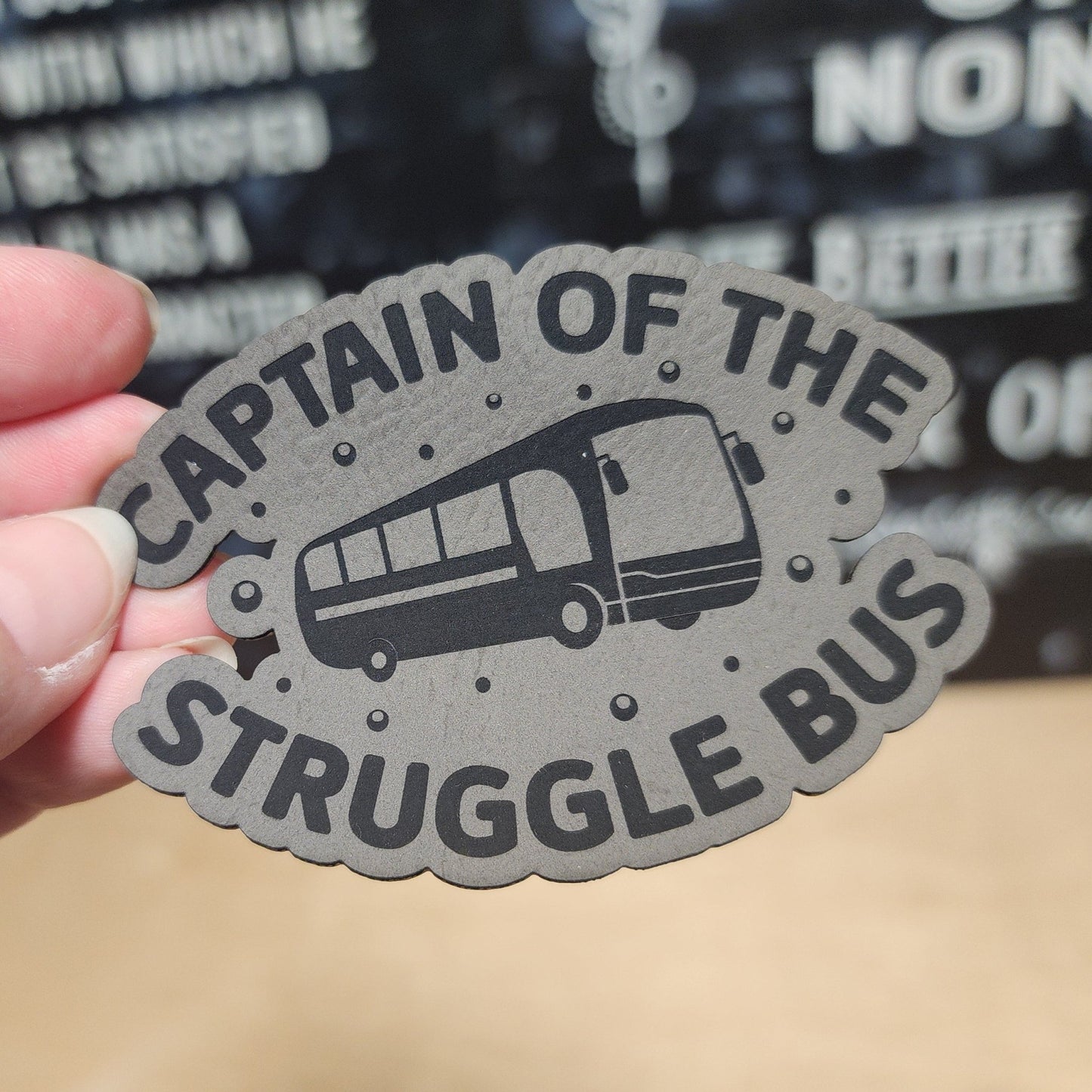 Struggle Bus Captain (Grey) Engraved Leatherette Hat Patch - MR01 - LoneStar Adhesive