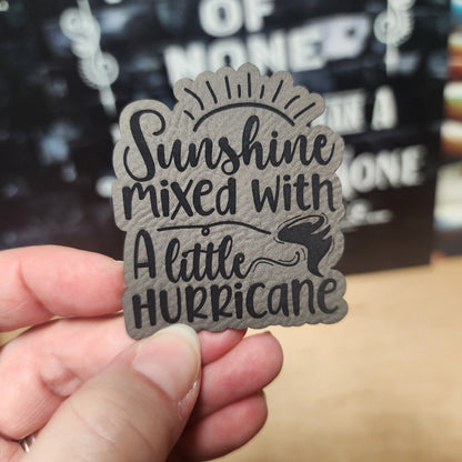 Sunshine and a Bit of Hurricane Engraved Leatherette Hat Patch - MR01 - LoneStar Adhesive
