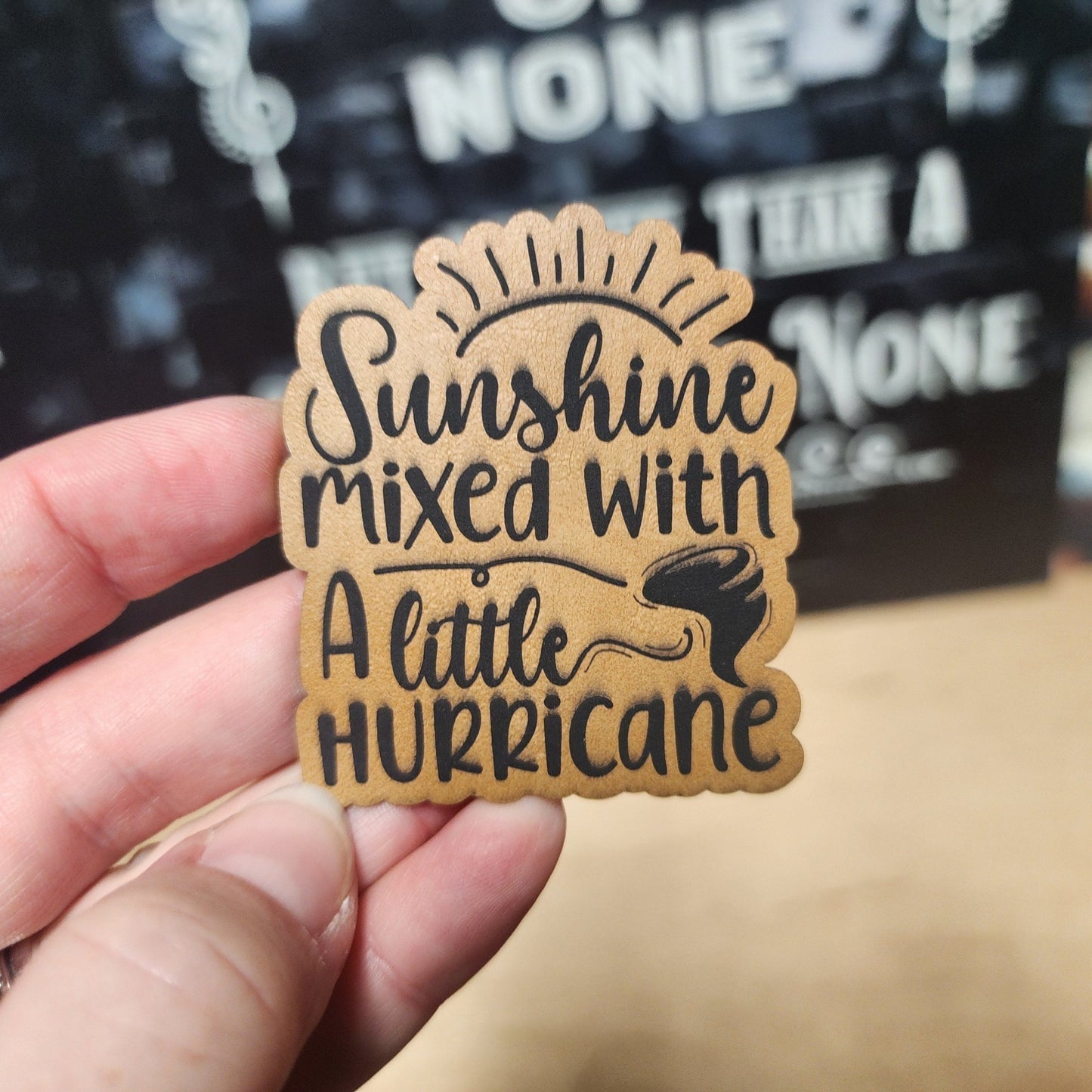 Sunshine and a Bit of Hurricane Engraved Leatherette Hat Patch - MR01 - LoneStar Adhesive