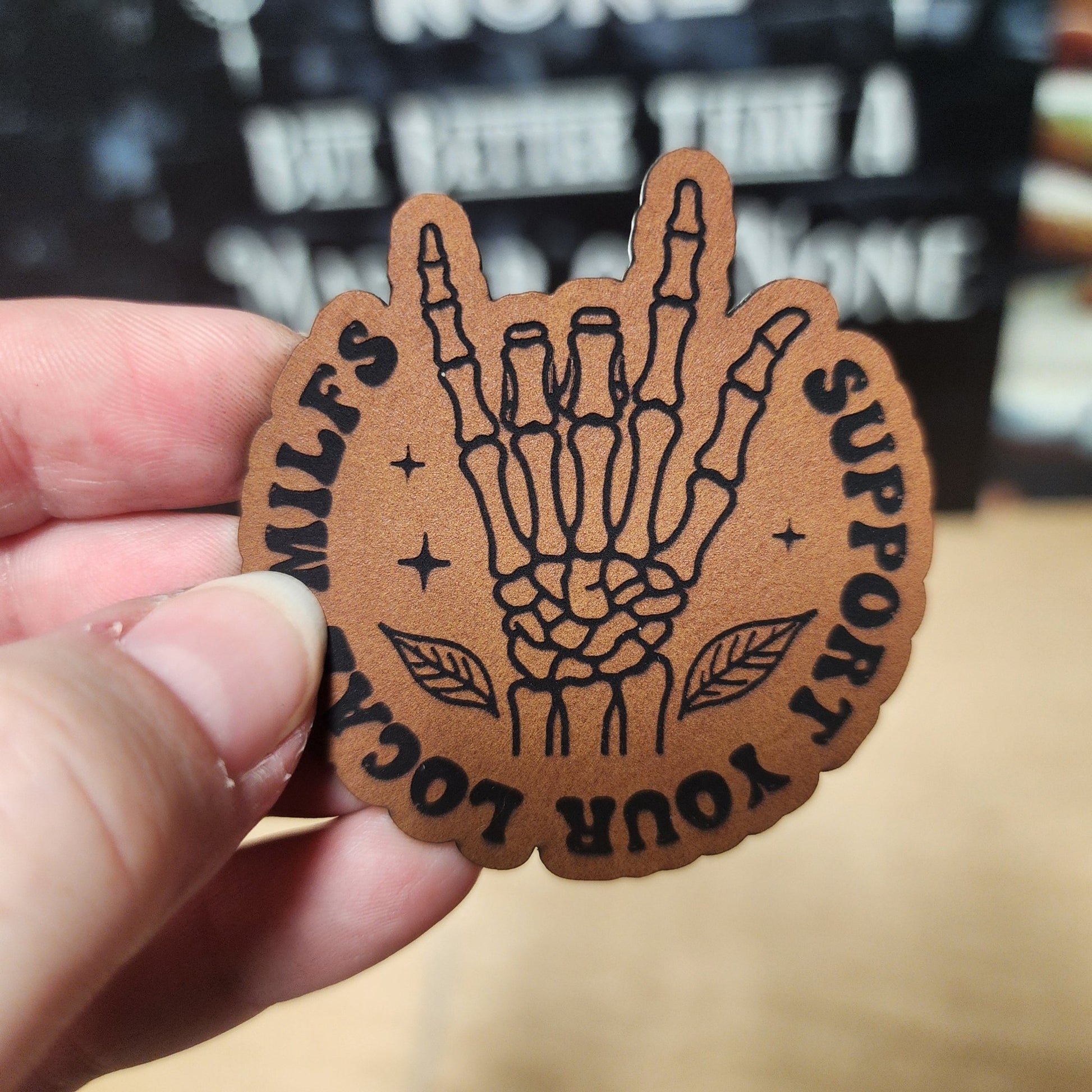Support Local MILFs Skeleton Hand (Rawhide) Engraved Leatherette Hat Patch - MR01 - LoneStar Adhesive