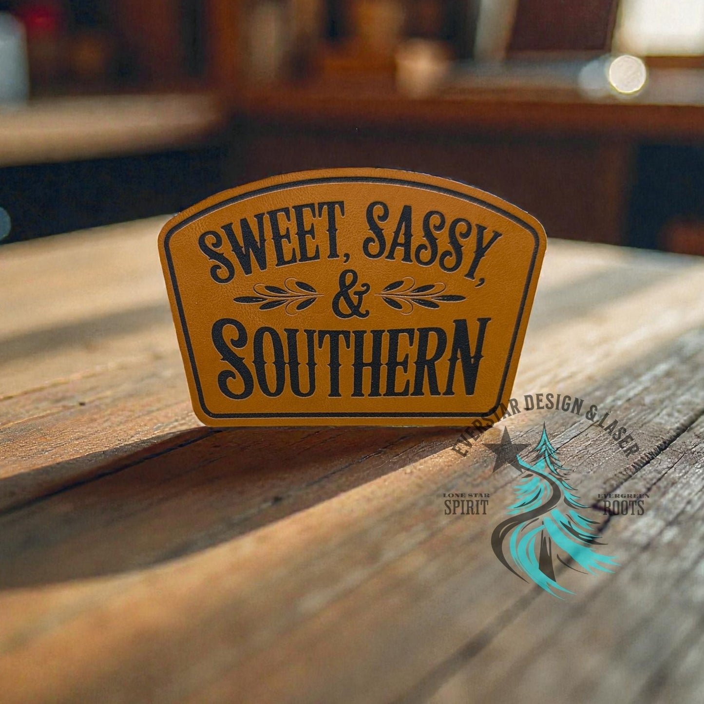 Sweet, Sassy & Southern Leather Patch - LoneStar Adhesive