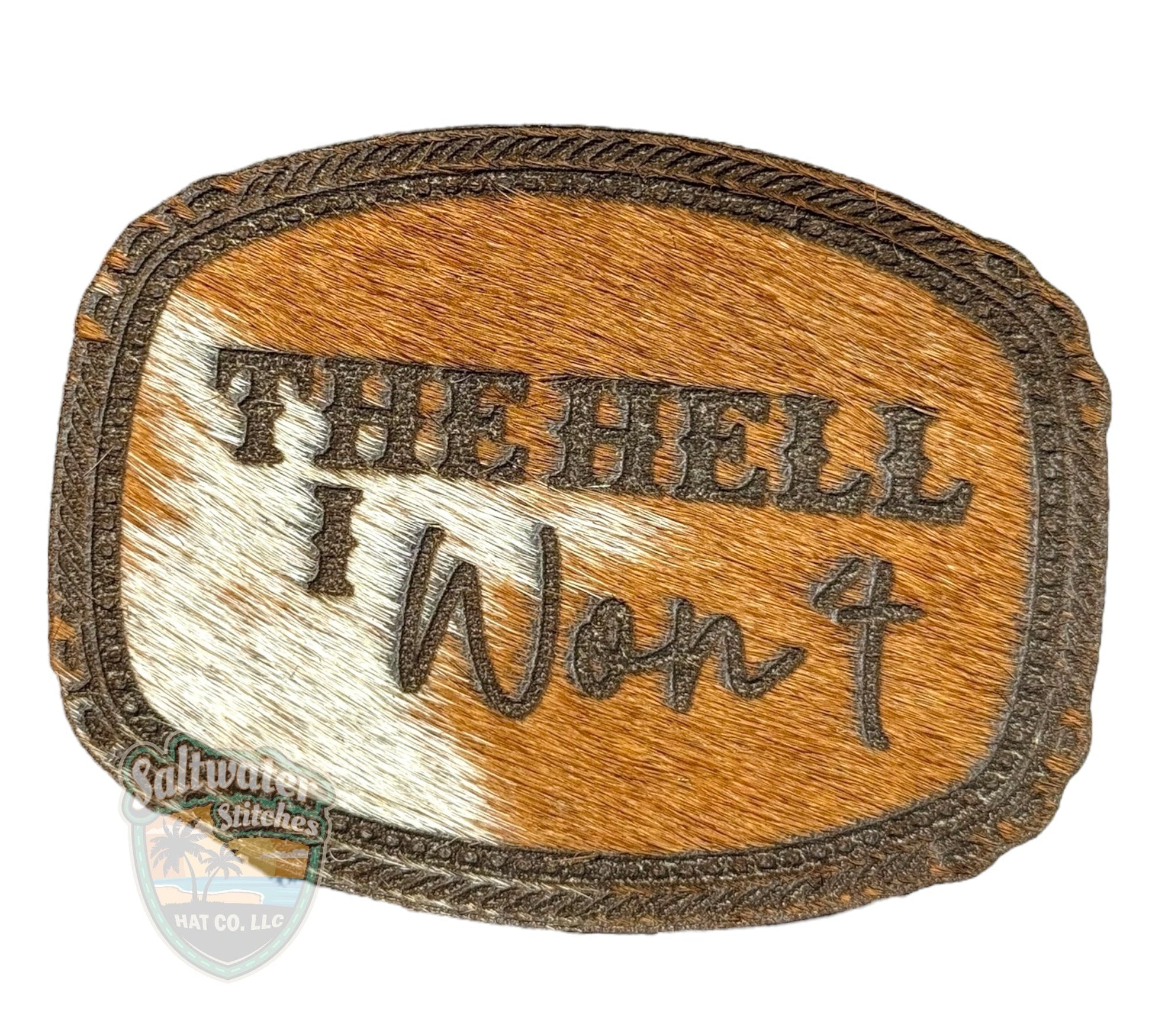 The Hell I won’t - LoneStar Adhesive