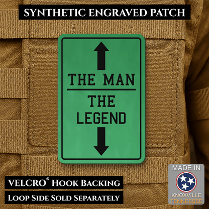 The Man, The Legend Funny Morale Patch, 2x3" | Made in USA | VELCRO® Brand Hook Backing - #LoneStar Adhesive#