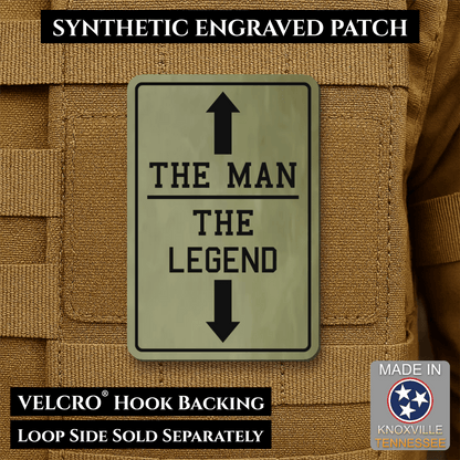 The Man, The Legend Funny Morale Patch, 2x3" | Made in USA | VELCRO® Brand Hook Backing - #LoneStar Adhesive#