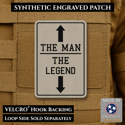 The Man, The Legend Funny Morale Patch, 2x3" | Made in USA | VELCRO® Brand Hook Backing - #LoneStar Adhesive#
