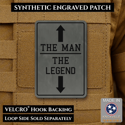 The Man, The Legend Funny Morale Patch, 2x3" | Made in USA | VELCRO® Brand Hook Backing - #LoneStar Adhesive#