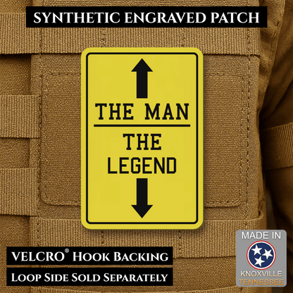 The Man, The Legend Funny Morale Patch, 2x3" | Made in USA | VELCRO® Brand Hook Backing - #LoneStar Adhesive#
