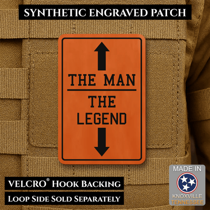 The Man, The Legend Funny Morale Patch, 2x3" | Made in USA | VELCRO® Brand Hook Backing - #LoneStar Adhesive#