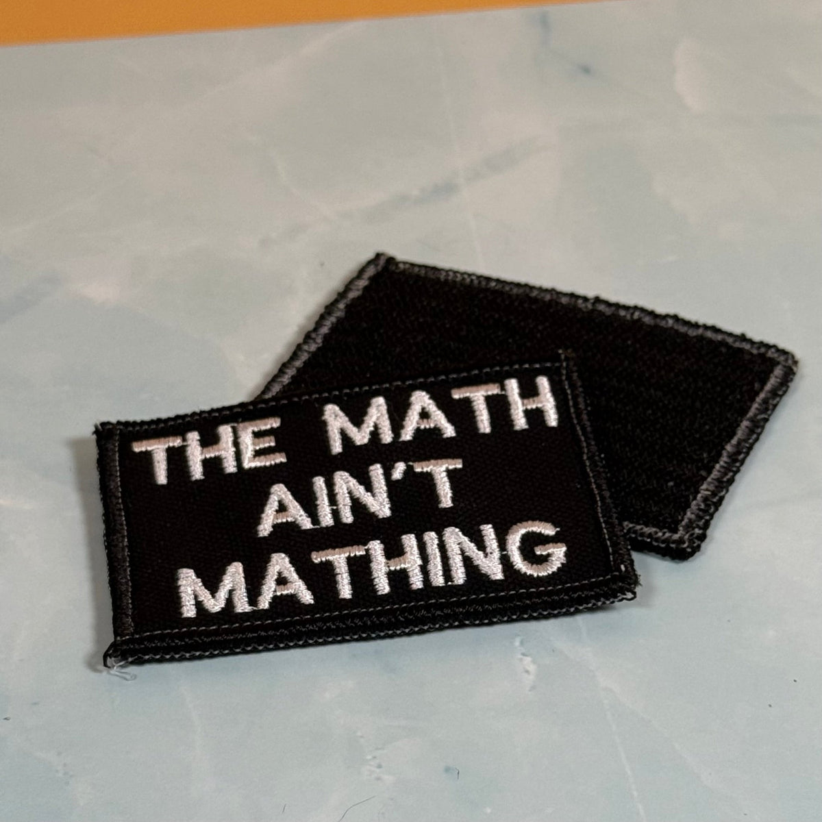 The Math Ain't Mathing Funny Morale Patch, 2x3" | Made in USA | VELCRO® Brand Hook Backing - LoneStar Adhesive