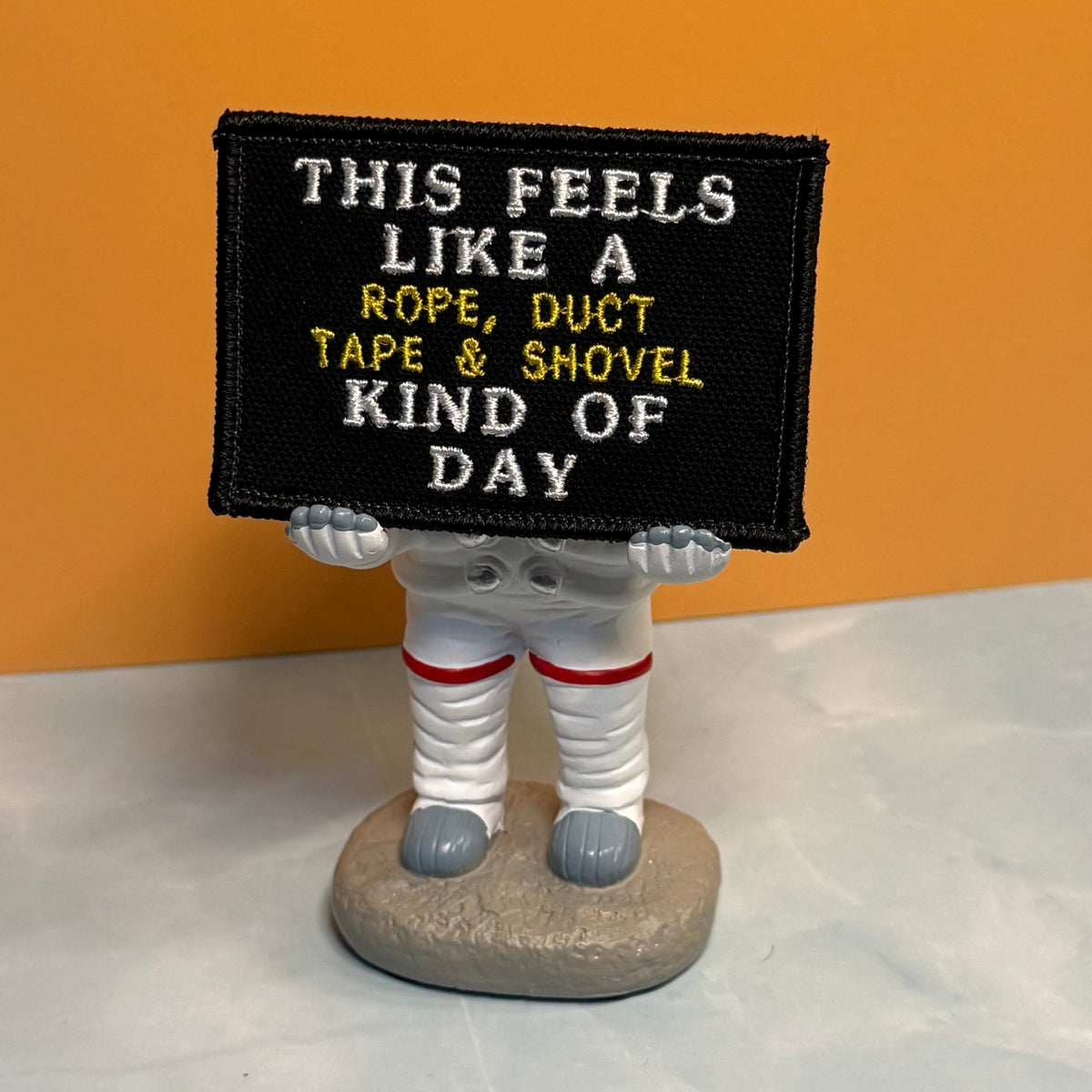 This Feels Like A Rope & Duct Tape Kind Of Day Funny Morale Patch, 2x3" | Made in USA | VELCRO® Brand Hook Backing - #LoneStar Adhesive#