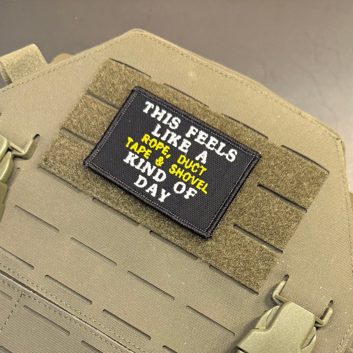 This Feels Like A Rope & Duct Tape Kind Of Day Funny Morale Patch, 2x3" | Made in USA | VELCRO® Brand Hook Backing - #LoneStar Adhesive#