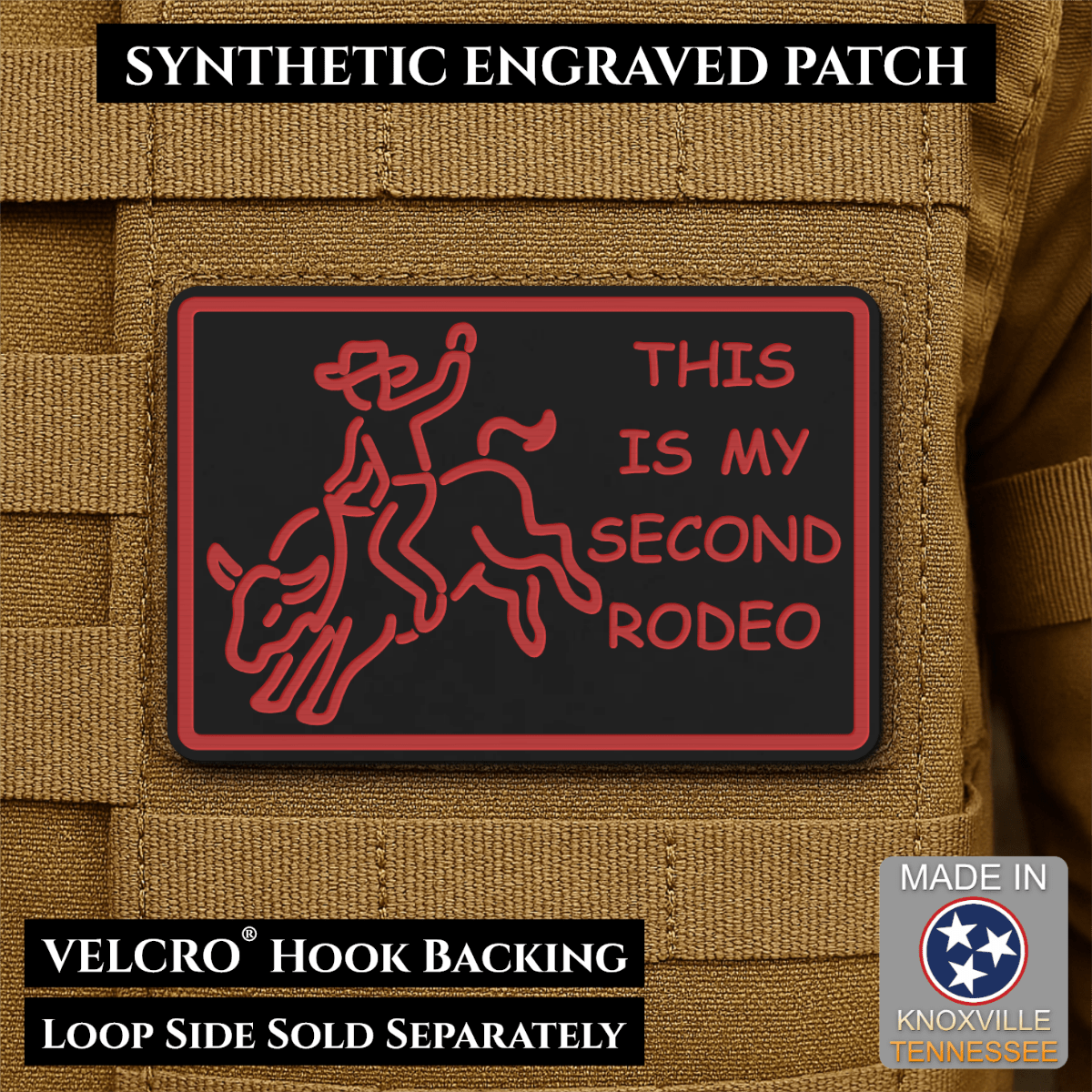 Front design and hook backing of This Is My Second Rodeo patch in black / red
