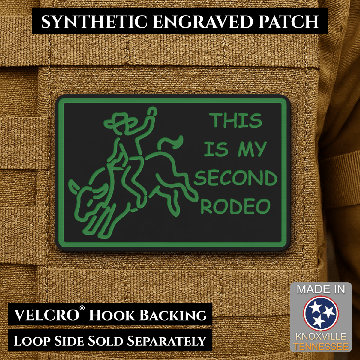 Front design and hook backing of This Is My Second Rodeo patch in black / green