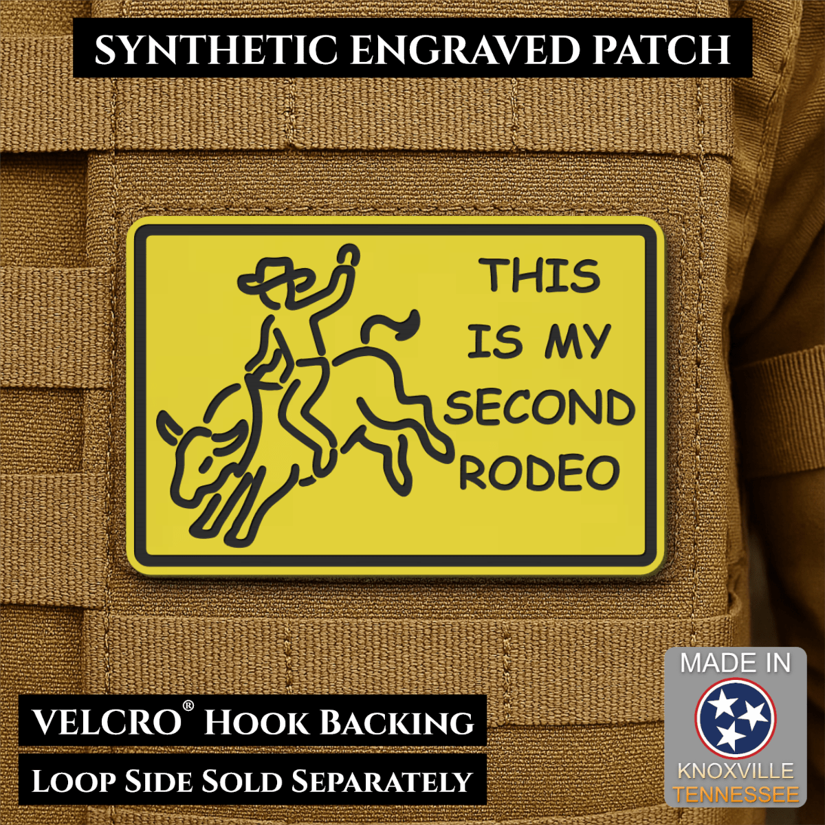 Front design and hook backing of This Is My Second Rodeo patch in yellow