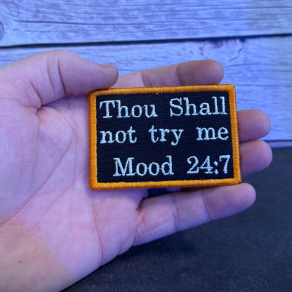 Thou Shall Not Try Me Funny Morale Patch | Made in USA | VELCRO® Brand Hook Backing - LoneStar Adhesive