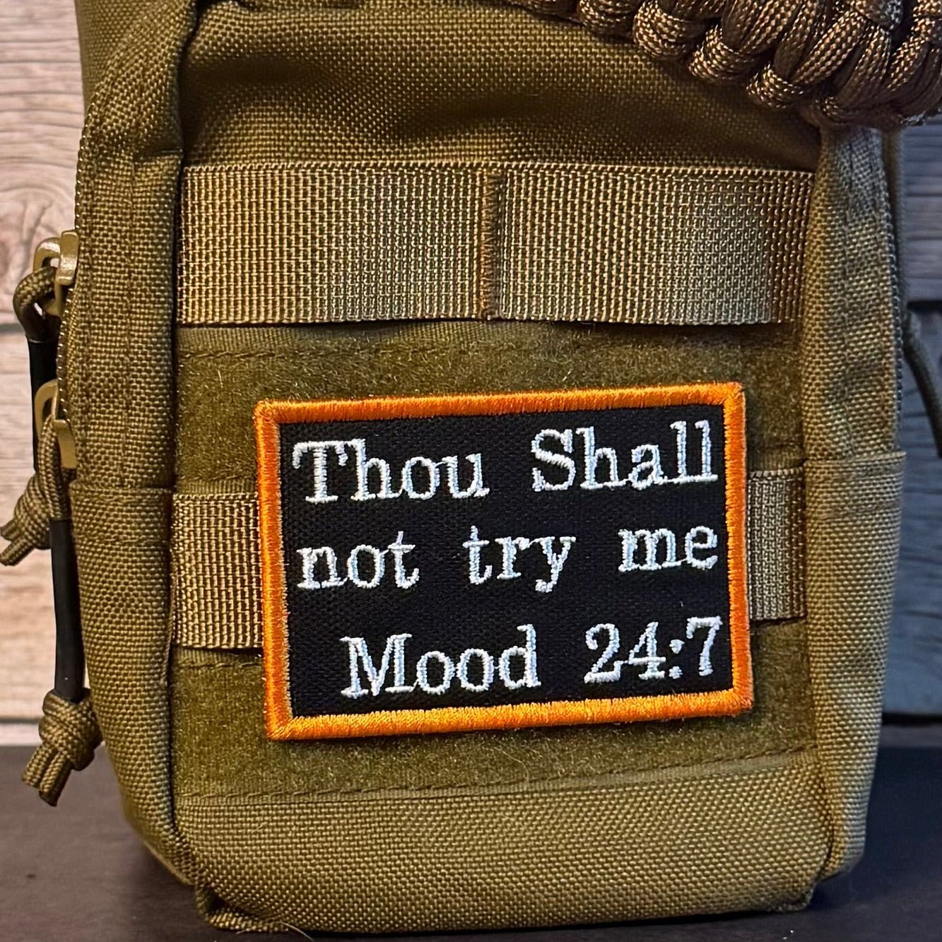 Thou Shall Not Try Me, Mood 24:7 Funny Morale Patch, 2x3" | Made in USA | VELCRO® Brand Hook Backing - LoneStar Adhesive