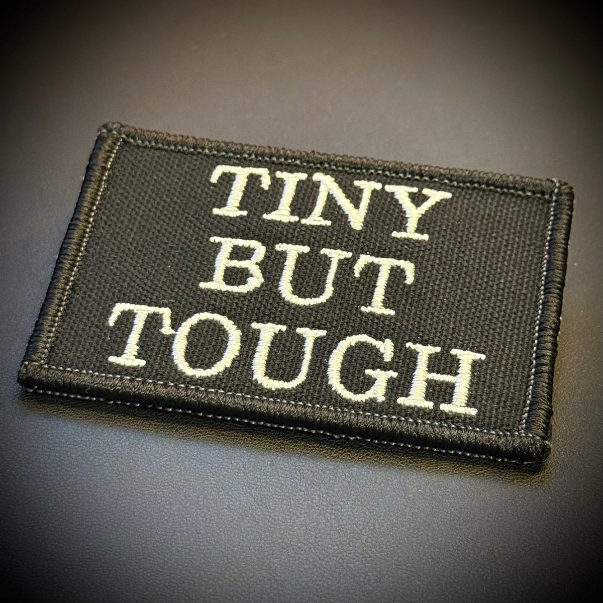 Tiny But Tough Funny Embroidered Morale Patch, 2x3" | VELCRO® Brand Hook Backing - #LoneStar Adhesive#