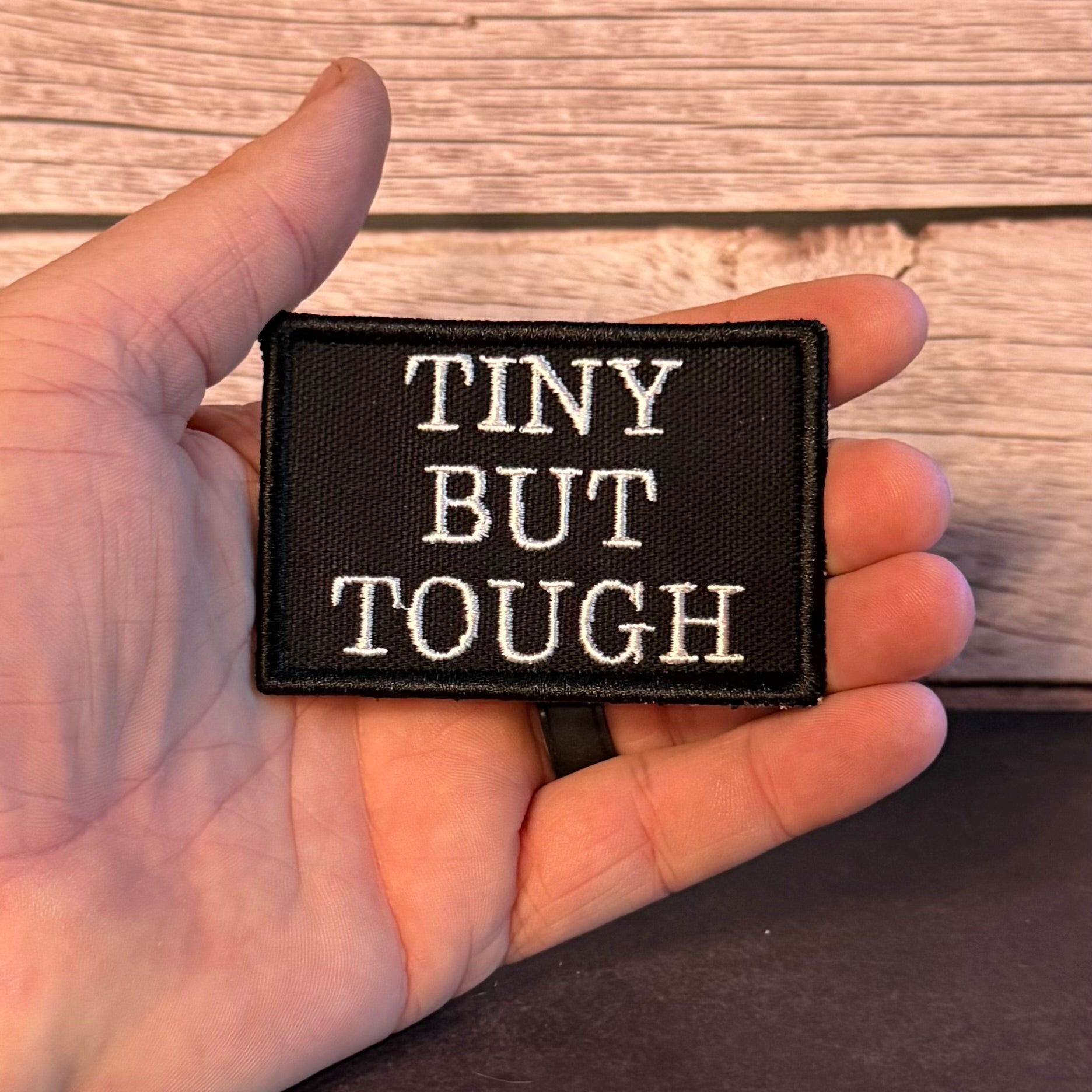 Tiny But Tough Funny Morale Patch, 2x3" | Made in USA | VELCRO® Brand Hook Backing - LoneStar Adhesive