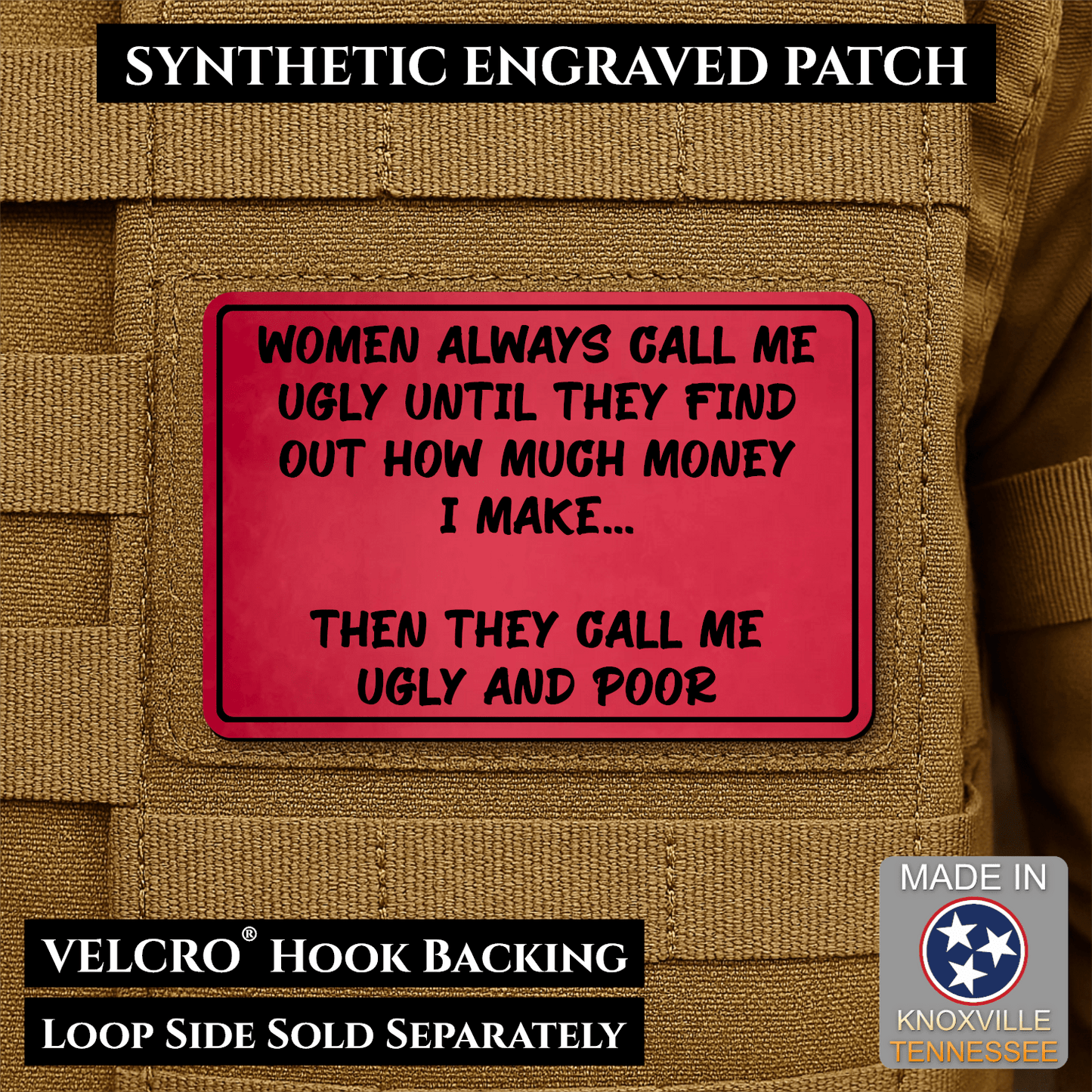 Ugly and Poor Funny Morale Patch | Made in USA | VELCRO® Brand Hook Backing - LoneStar Adhesive
