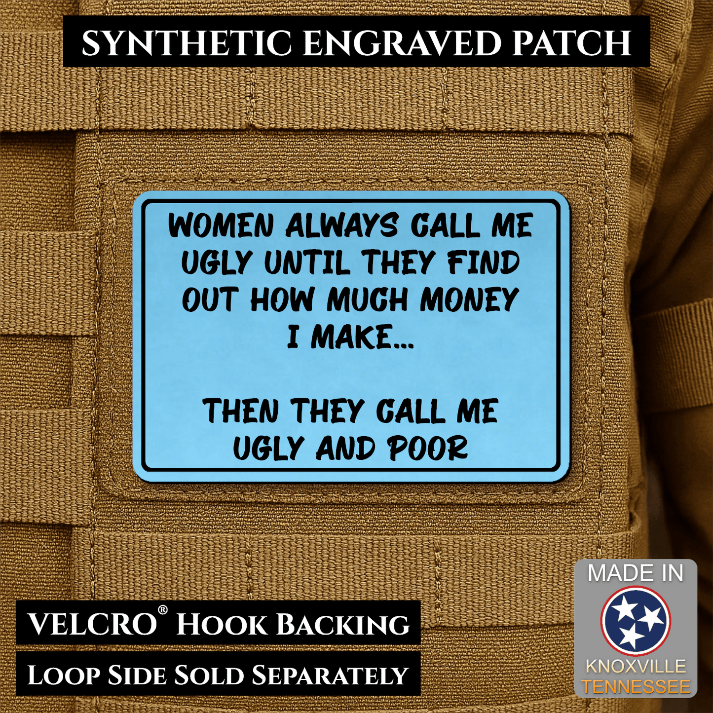 Ugly and Poor Funny Morale Patch | Made in USA | VELCRO® Brand Hook Backing - LoneStar Adhesive