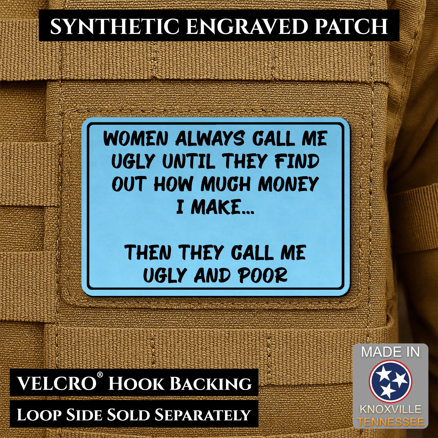 Ugly and Poor Funny Morale Patch | Made in USA | VELCRO® Brand Hook Backing - LoneStar Adhesive