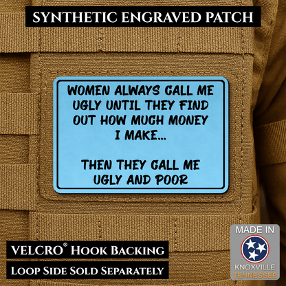 Ugly and Poor Funny Morale Patch | Made in USA | VELCRO® Brand Hook Backing - LoneStar Adhesive