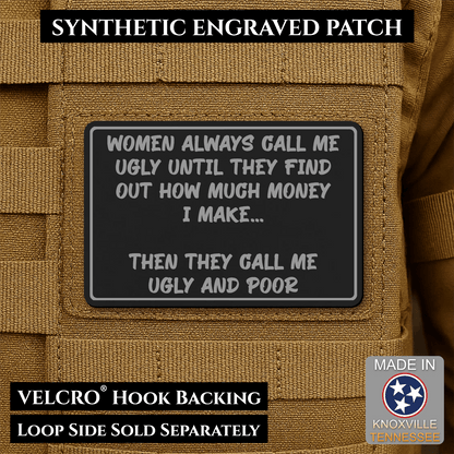 Ugly and Poor Funny Morale Patch | Made in USA | VELCRO® Brand Hook Backing - LoneStar Adhesive
