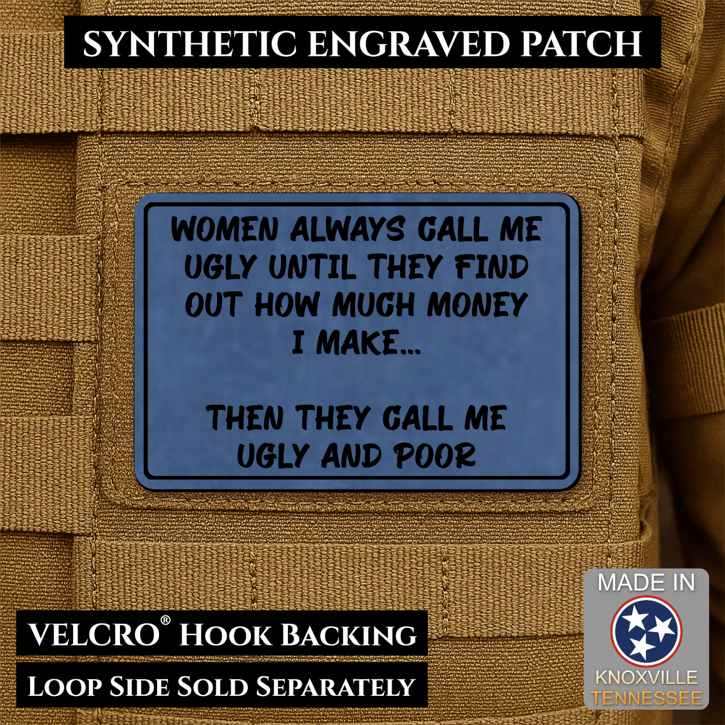 Ugly and Poor Funny Morale Patch | Made in USA | VELCRO® Brand Hook Backing - LoneStar Adhesive