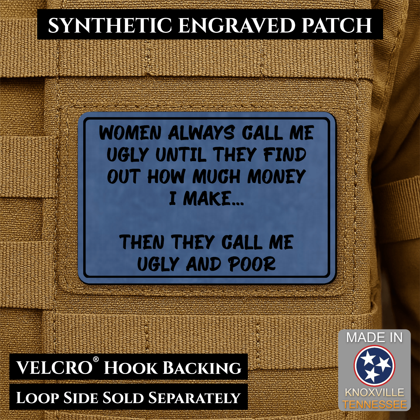 Ugly and Poor Funny Morale Patch | Made in USA | VELCRO® Brand Hook Backing - LoneStar Adhesive