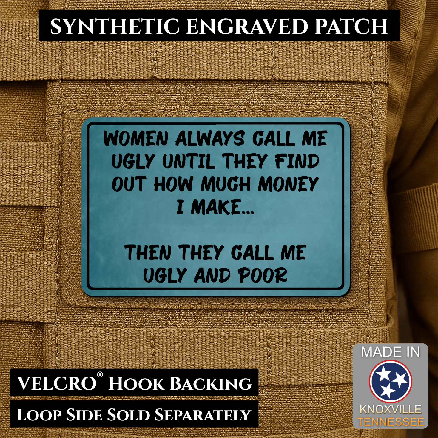 Ugly and Poor Funny Morale Patch | Made in USA | VELCRO® Brand Hook Backing - LoneStar Adhesive