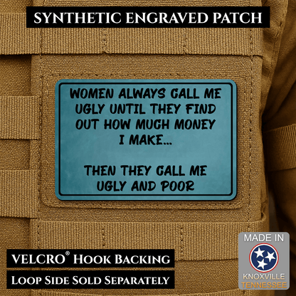 Ugly and Poor Funny Morale Patch | Made in USA | VELCRO® Brand Hook Backing - LoneStar Adhesive